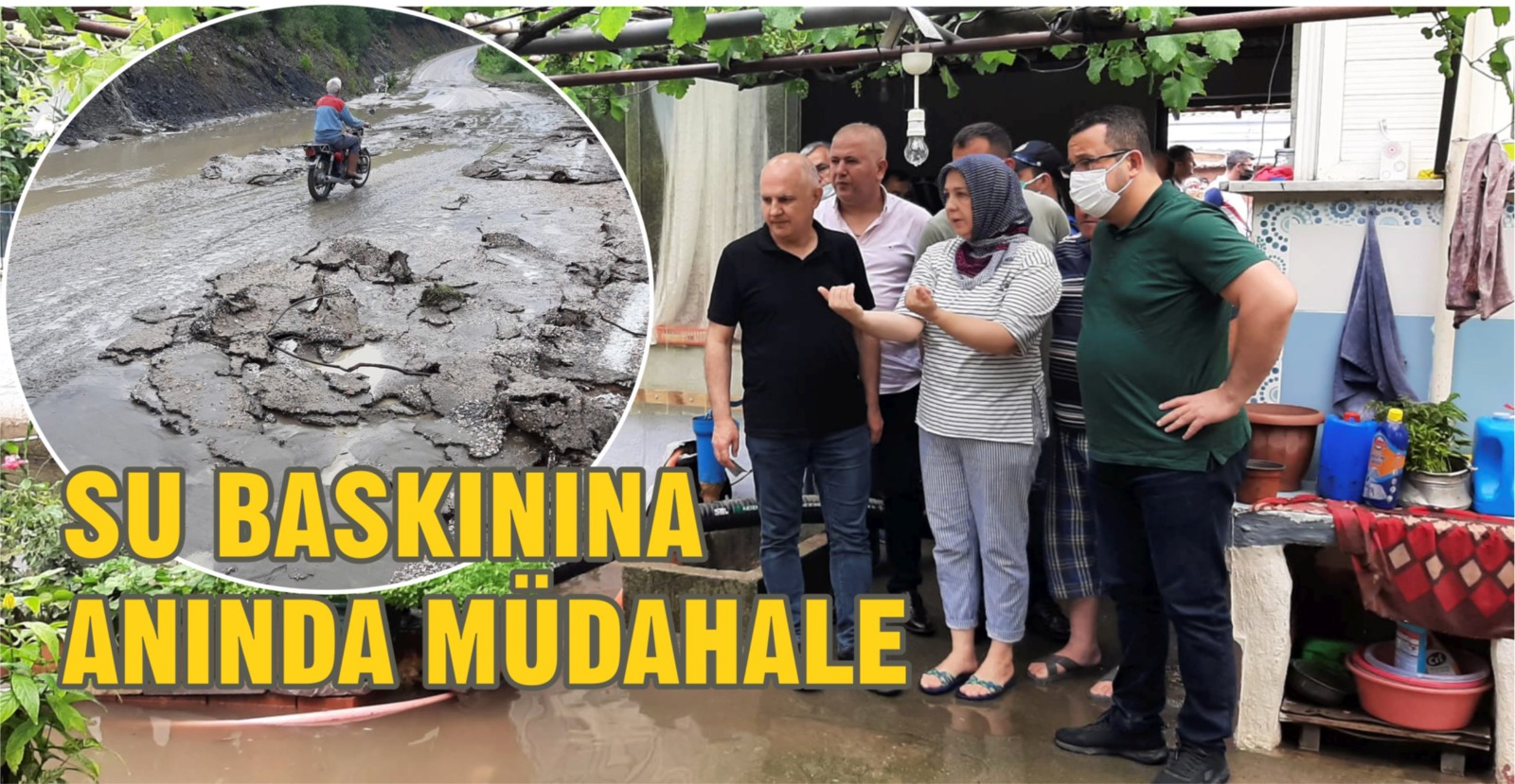 SU BASKININA ANINDA MÜDAHALE