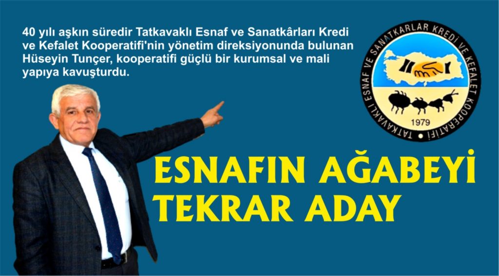 ESNAFIN AĞABEYİ TEKRAR ADAY
