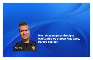 DİNÇ, MESAİYE BAŞLADI