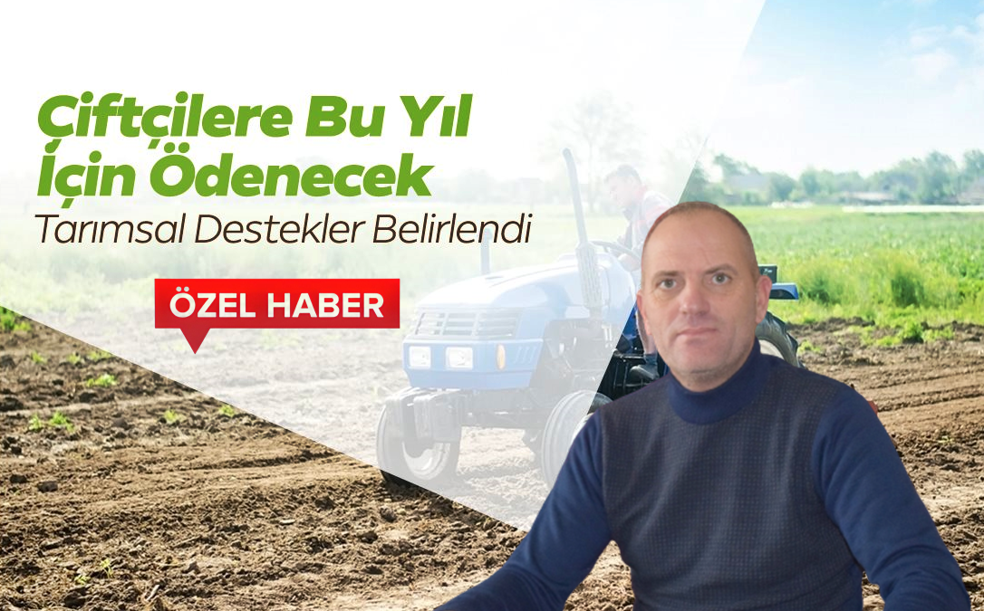 2022 TARIM DESTEKLERİ AÇIKLANDI