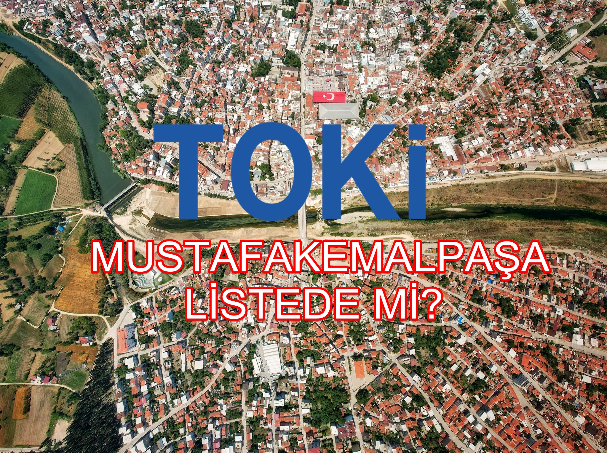 TOKİ ARSA YERLERİ BELLİ OLDU