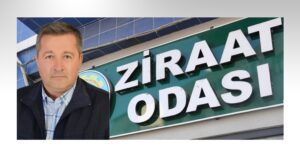 ÖZDEMİR, ZİRAAT ODASI’NA ADAY