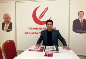 YENİDEN REFAH’TA MİLLETVEKİLİ ADAYLIK SÜRECİ BAŞLADI