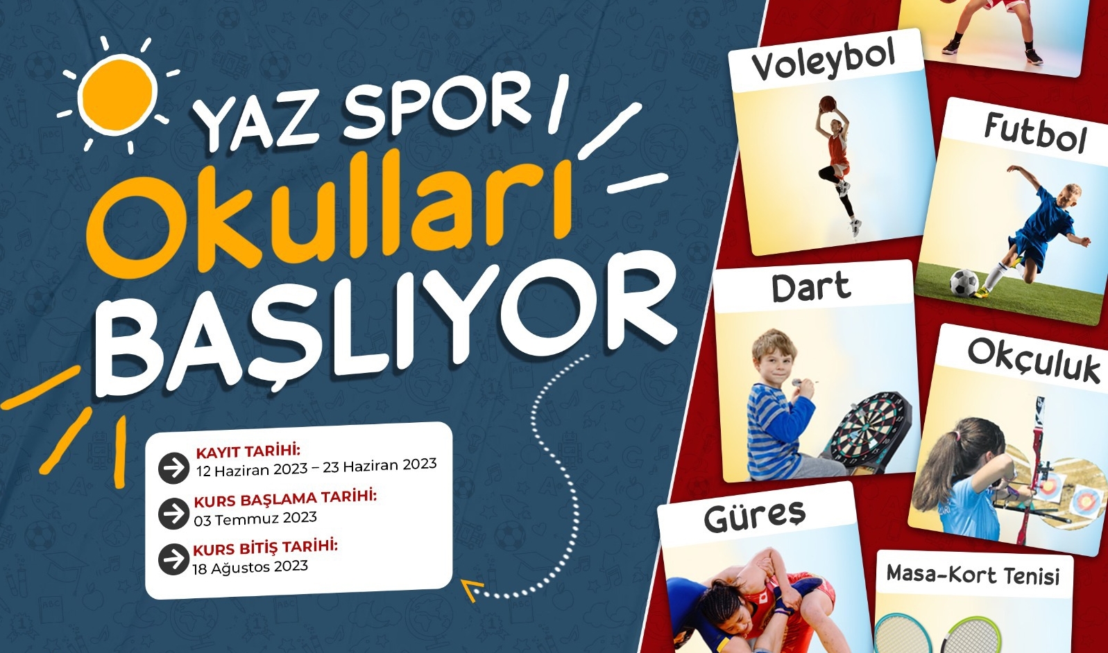 YAZ SPOR OKULLARI BAŞLIYOR