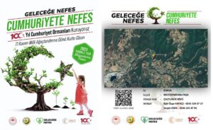 ÇALTILIBÜK’E ‘CUMHURİYET ORMANI’ KURULACAK