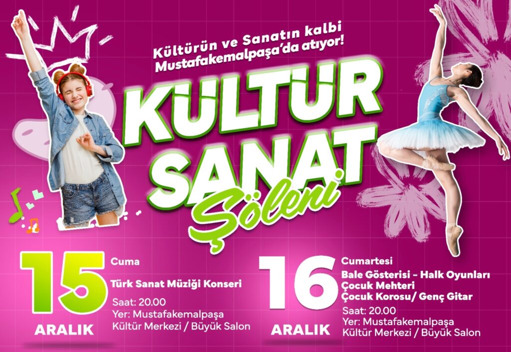 KÜLTÜR VE SANAT ŞÖLENİ YAŞANACAK