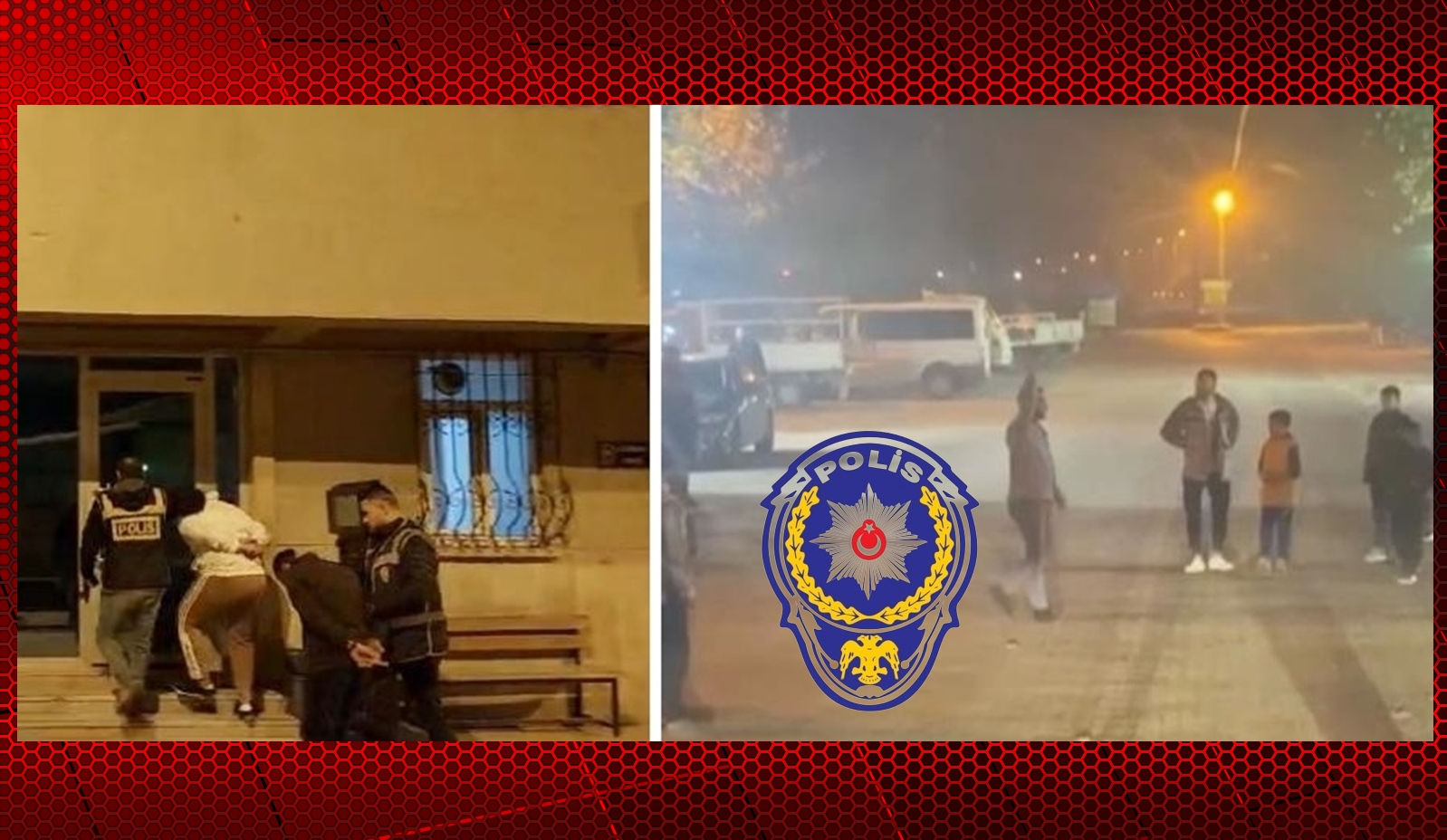 RASTGELE ATEŞE POLİS GÖZALTISI