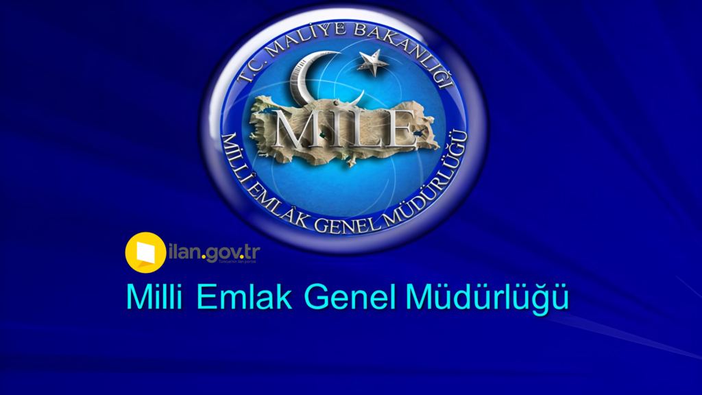 MİLLİ EMLAK’TAN SATIŞ VE KİRALIK İHALESİ