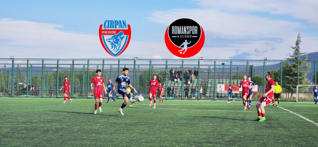 ÇIRPAN VE ROMAN, PRESTİJ PEŞİNDE